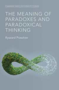 逆説と逆説思考の意味<br>The Meaning of Paradoxes and Paradoxical Thinking
