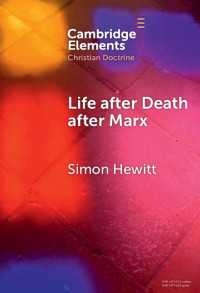 Life after Death after Marx