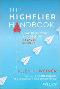 The Highflier Handbook : How to Be Seen and Become a Leader at Work