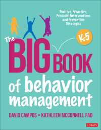 The Big Book of Behavior Management, K-5 : Positive, Proactive, Prosocial Interventions and Prevention Strategies