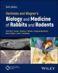 ウサギ・齧歯類の生物学・医学（第６版）<br>Harkness and Wagner's Biology and Medicine of Rabbits and Rodents（6）