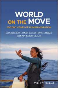 World on the Move : 250,000 Years of Human Migration