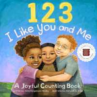 123 I Like You and Me : A Joyful Counting Book