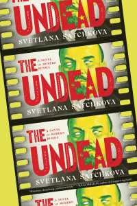 The Undead : A Novel of Modern Russia
