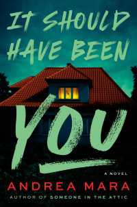 It Should Have Been You : A Novel