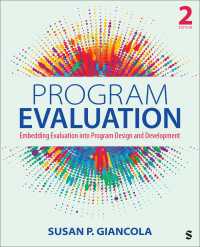 プログラム評価：評価のプログラム設計・開発への導入（第２版）<br>Program Evaluation : Embedding Evaluation into Program Design and Development（Second Edition）