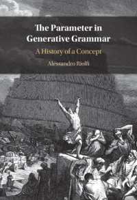 生成文法におけるパラメーター<br>The Parameter in Generative Grammar : A History of a Concept