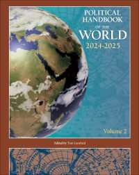 世界の政治ハンドブック（2024-25年版・全２巻）<br>Political Handbook of the World 2024-2025（Revised and Updated Edition）