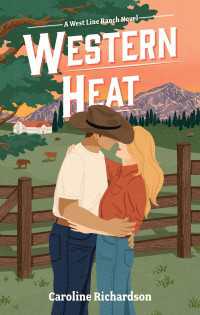 Western Heat : A Spicy He-Falls-First Romance