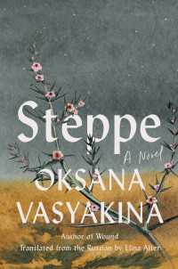 Steppe : A Novel