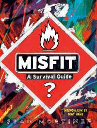 Misfit : A Survival Guide