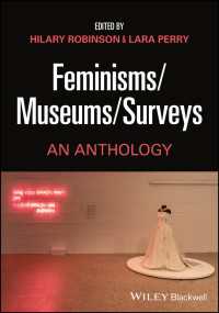 フェミニズム美術館：世界の展示会とキュレーションの概況2005-2022年<br>Feminisms/Museums/Surveys : An Anthology