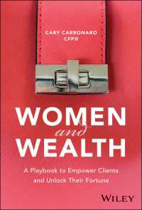 Women and Wealth : A Playbook to Empower Clients and Unlock Their Fortune