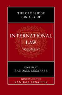 ケンブリッジ版　国際法史（全１２巻）第６巻：近世ヨーロッパにおける国際法<br>The Cambridge History of International Law: Volume 6, International Law in Early Modern Europe