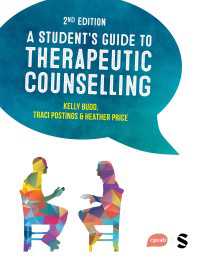 A Student′s Guide to Therapeutic Counselling（Second Edition (Updated Edition)）