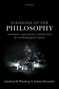 Standing Up for Philosophy : Armchairs, Experiments, and the Case for Methodological Reform