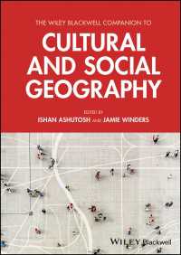 ワイリー・ブラックウェル版　社会・文化地理学必携<br>The Wiley Blackwell Companion to Cultural and Social Geography