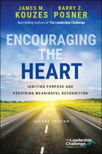 Encouraging the Heart : Igniting Purpose and Providing Meaningful Recognition（2）