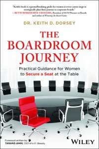 女性のための取締役会へのロードマップ<br>The Boardroom Journey : Practical Guidance for Women to Secure a Seat at the Table