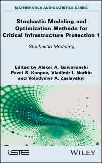 Stochastic Modeling and Optimization Methods for Critical Infrastructure Protection, Volume 1 : Stochastic Modeling