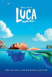 Disney/Pixar Luca: The Deluxe Junior Novelization (Disney/Pixar Luca)
