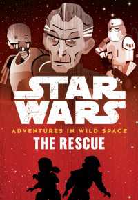 Star Wars Adventures in Wild Space: The Rescue : (Book 6)