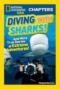 National Geographic Kids Chapters: Diving With Sharks! : And More True Stories of Extreme Adventures!
