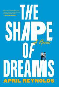 The Shape of Dreams : A Novel