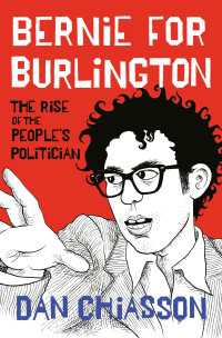 Bernie for Burlington : The Rise of the People's Politician