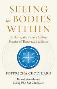 Seeing the Bodies Within : Exploring the Samma Araham Practice of Theravada Buddhism