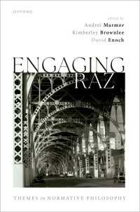 Engaging Raz : Themes in Normative Philosophy