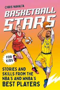 Basketball Stars : Stories and Skills from the NBA's and WNBA's Best Players