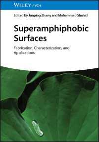 Superamphiphobic Surfaces : Fabrication, Characterization, and Applications