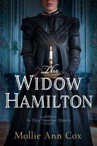 The Widow Hamilton : An Eliza Hamilton Mystery