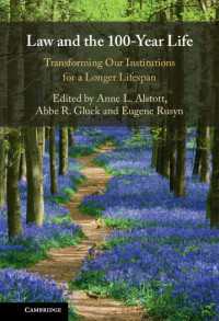 Law and the 100-Year Life : Transforming Our Institutions for a Longer Lifespan