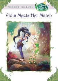 Vidia Meets Her Match (Disney Fairies)