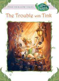 The Trouble with Tink (Disney Fairies)