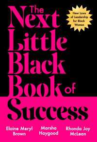 The Next Little Black Book of Success : New Laws of Leadership for Black Women
