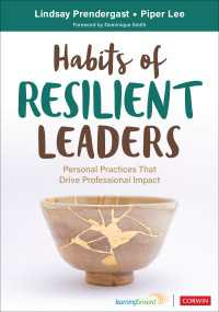 Habits of Resilient Leaders : Personal Practices That Drive Professional Impact