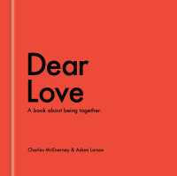 Dear Love : A Book About Being Together