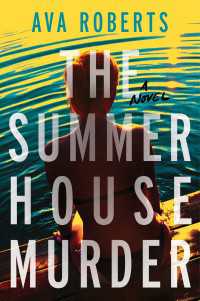 The Summer House Murder : A Novel