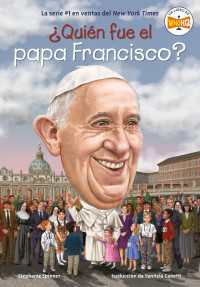 &iquest;Qui&eacute;n fue el papa Francisco? (Who Was Pope Francis? Spanish Edition)