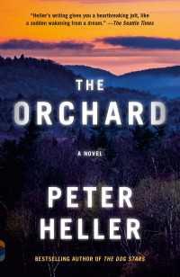 The Orchard : A Novel