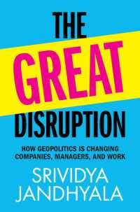 ビジネスを動かす地政学<br>The Great Disruption : How Geopolitics is Changing Companies, Managers, and Work