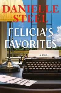 Felicia's Favorites : A Novel