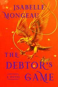 The Debtor's Game : A Novel