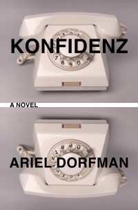 Konfidenz : A Novel