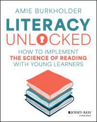 Literacy Unlocked : How to Implement the Science of Reading with Young Learners