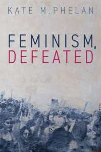 フェミニズムの政治的敗北と復活への希望<br>Feminism, Defeated