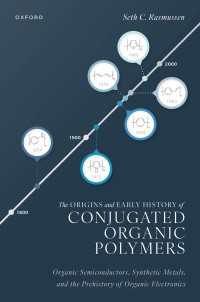 The Origins and Early History of Conjugated Organic Polymers : Organic Semiconductors, Synthetic Metals, and the Prehistory of Organic Electronics
